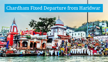 char dham fixed departure from haridwar